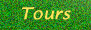 Tours